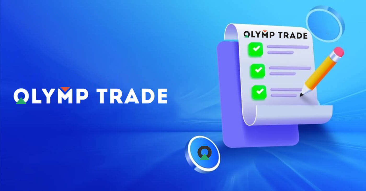Olymptrade KYC Verification: Documents, Steps and Approval