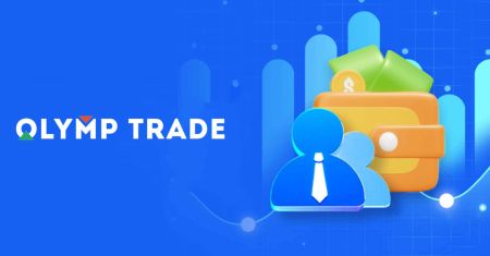 Olymptrade Register and Withdraw: Step-by-Step Payout Guide